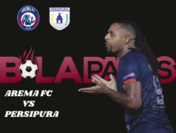 BRI Liga 1, Link Streaming Arema FC vs Persipura Jayapura