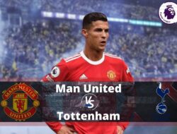 Link Live Streaming Manchester United vs Tottenham di Liga Inggris